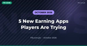 5 New Earning Apps Pakistani Players Are Talking About (October 2026)