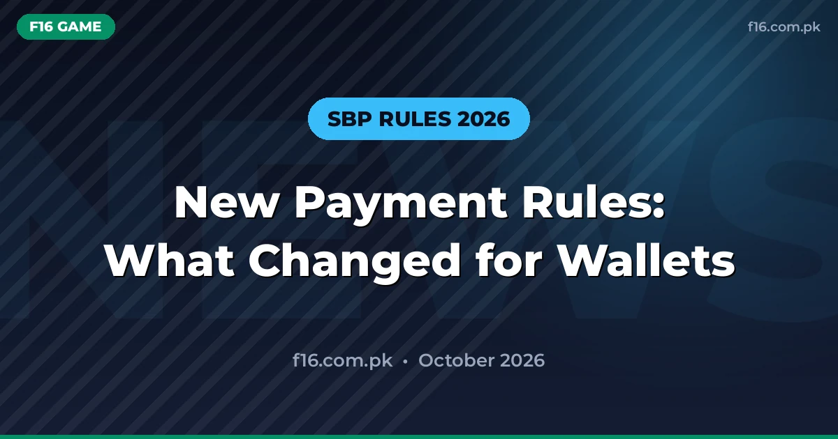 SBP’s May 2026 Payment Rules: What Changed for Gaming Wallet Transfers