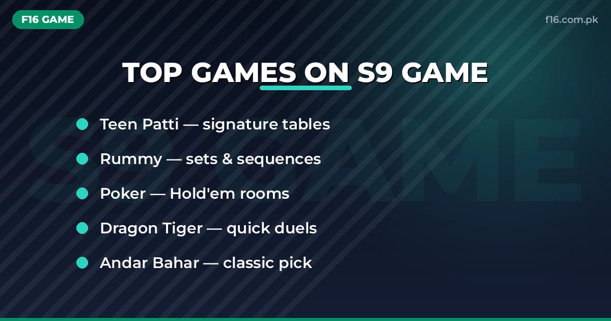 Top games on S9 – Teen Patti, Rummy, Poker
