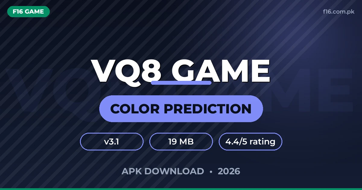 VQ8 Game APK Download 2026 — Color Prediction, Card Games & Daily Rewards
